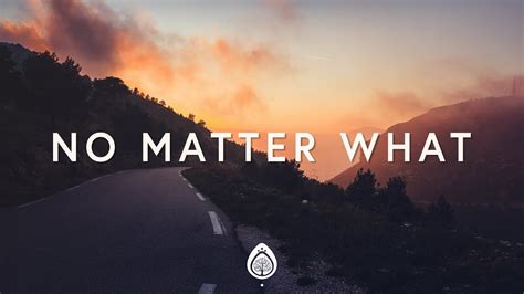 no matter what word hike|No matter what .